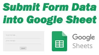 Submit form Data into Google Sheet Using HTML and JavaScript | Just 4 Lines of Code