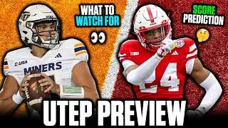 NEBRASKA’S OPPORTUNITY AGAINST UTEP; GAME PREVIEW & PREDICTION