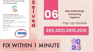 Microsoft brings everything together Popup Disabled - FIX 