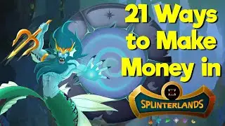 21 Ways to Make Money in Splinterlands - (Crypto Trading Card Game)