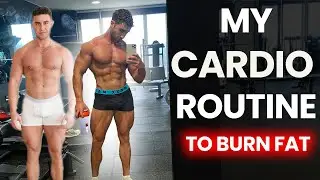 The Best Cardio to Burn Fat : My Method to Get Shredded