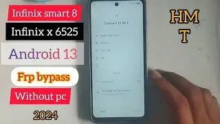 Infinix Smart 8 X6525 Frp Bypass/Unlock Without Pc - Activity Launcher Not Working - No Xshare 2024