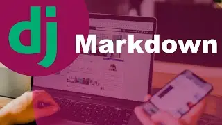 Django Markdown Tutorial - A Simple Blog Example | Django/Python Project