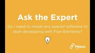 Ask the Expert  - Installing SAP Fiori Elements