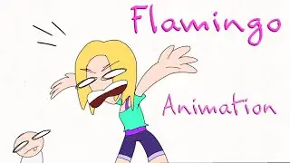 FLAMINGO "U DISOBEY ME" original animation