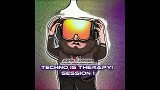 Techno Is Therapy ! by John Tuxman - Session 1 (3hr  OneOneOneOff Special) (Acid Techno)