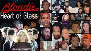 REACTION COMPILATION | Blondie - Heart of Glass | Reaction Mashup