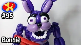 Bonnie FNAF - Balloon ! Win ! Fail ! # 95