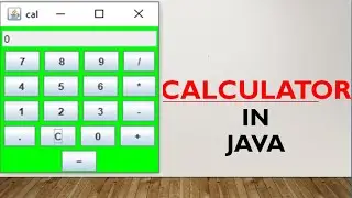 JAVA MINI PROJECT WITH SOURCE CODE | CALCULATOR IN JAVA