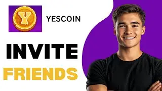 How To Invite Friends In Yescoin 2024