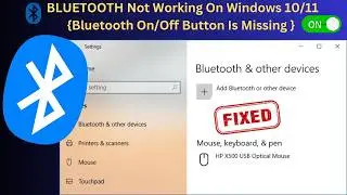 ✅100%SOLVED-|Bluetooth On/Off Button Is Missing | BLUETOOTH Not Working On Windows 10/11