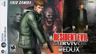 Resident Evil: Survivor Redux - Fixed Camera Mod (PC)