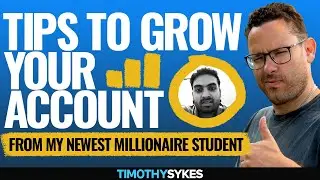 Tips To Grow Your Account From My Newest Millionaire Student