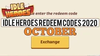 Idle Heroes Redeem Codes October 2020