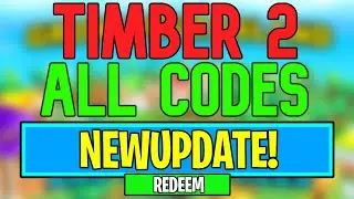 New Timber 2 Codes | Roblox Timber 2 Codes (August 2024)