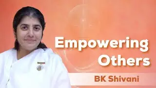 Empowering Others - BK Shivani | IT Conference @bkshivani @brahmakumaris