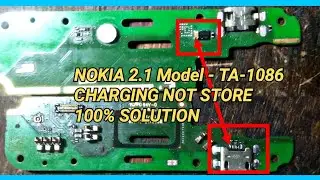 Nokia 2.1 Model-TA-1086 & All Nokia Mobile Charging Not Store & Fake Charging 100% Solution