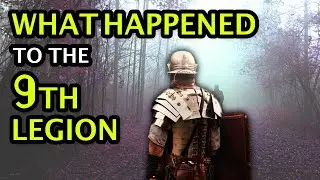 The Mysterious Disappearance of The 9th Legion of Rome