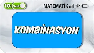 10. Sınıf Matematik Kombinasyon Basit Konu Anlatım #2023