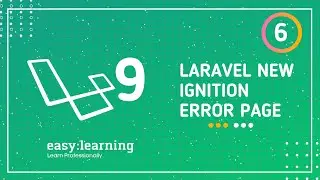 Laravel 9 New Features #6 | Laravel New Ignition Error Page