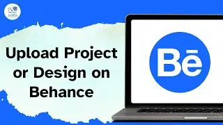 How to Upload Project or Design on Behance