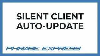 Automatic PhraseExpress clients updates