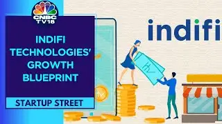 We Have Grown 100% YoY From Last Year: CEO Of Indifi Tech | CNBC TV18