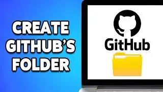 How To Create Folder On GitHub 2024