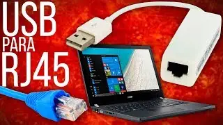 Conversor USB para RJ45 | Como Substituir a Placa de Rede do Notebook ou PC