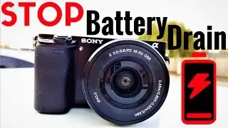 Sony a6000 BATTERY DRAIN | Alpha A6000 Guide | Best 2 Fixes + Stop Overnight Power Loss