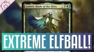 Extreme Elfball! | Lathril Commander Deck Tech | EDH | Magic the Gathering