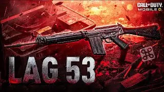 ПОЛНЫЙ РАЗБОР НОВОЙ ШТУРМОВОЙ ВИНТОВКИ LAG 53 В CALL OF DUTY MOBILE