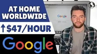 Make ⬆️$47/Hour Online at Home Using Google Worldwide Work From Home Jobs