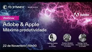 Webinar Adobe & Apple – Máxima produtividade