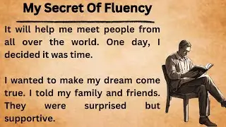 My Secret Of Fluency || Graded Reader || Improve Your English || Listen And Practice || Level 1