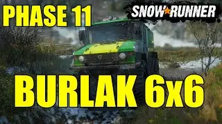 SNOWRUNNER - PHASE 11 - BURLAK 6x6