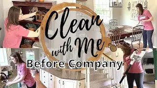 CLEAN WITH ME BEFORE COMPANY ARRIVES | HOW I CLEAN FOR OVERNIGHT GUESTS | CLEANING MOTIVATION
