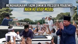 KISAH MENGHARUKAN | SAAT KDM DIMINTA NAIK KE ATAP MOBIL OEH BAPAK PRESIDEN PRABOWO