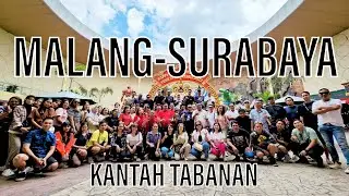 MALANG - SURABAYA  KANTAH TABANAN