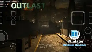 Outlast Gameplay (HD 60 fps ) Winlator (Windows Emulator) Android