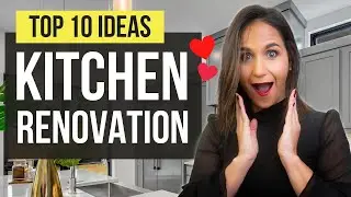 Top 10 Kitchen Renovation Ideas | Interior Design & Home Decor