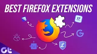 Top 10 Best Firefox Extensions in 2022 | Must Use! | Guiding Tech