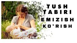 Tushda Emizish Korish Tabiri