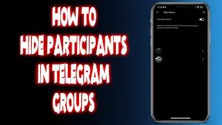 How to hide participants in Telegram groups?