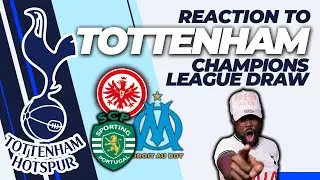 Tottenham Hotspur UEFA Champions League 2022/23 Group Stage Draw! EXPRESSIONS REACTS