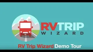 RV LIFE Trip Wizard Demo Introduction