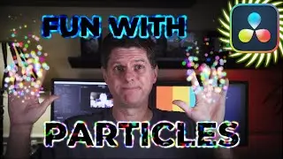 BIG Fun With Particles / Text Animations / Davinci Resolve Fusion / Tutorial