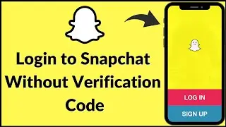 How to Login Snapchat Without Verification Code (2024) | Log into Snapchat without Number or Email