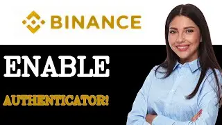 How To Use Google Authenticator With Binance (2025)
