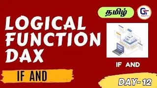 Logical function - IF AND (DAX)| Logical function (DAX) In Power BI  -  Day 12- 